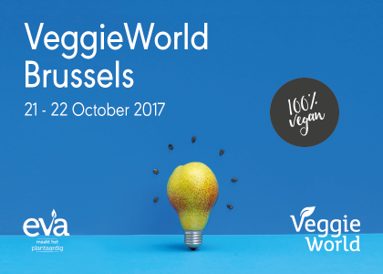 VeggieWorld komt naar Brussel VeggieWorld Vegan Vegetarian Veggie
